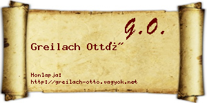 Greilach Ottó névjegykártya